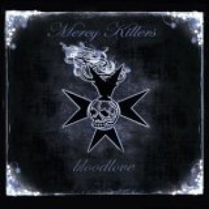 Mercy Killers - 'Bloodlove'  CD